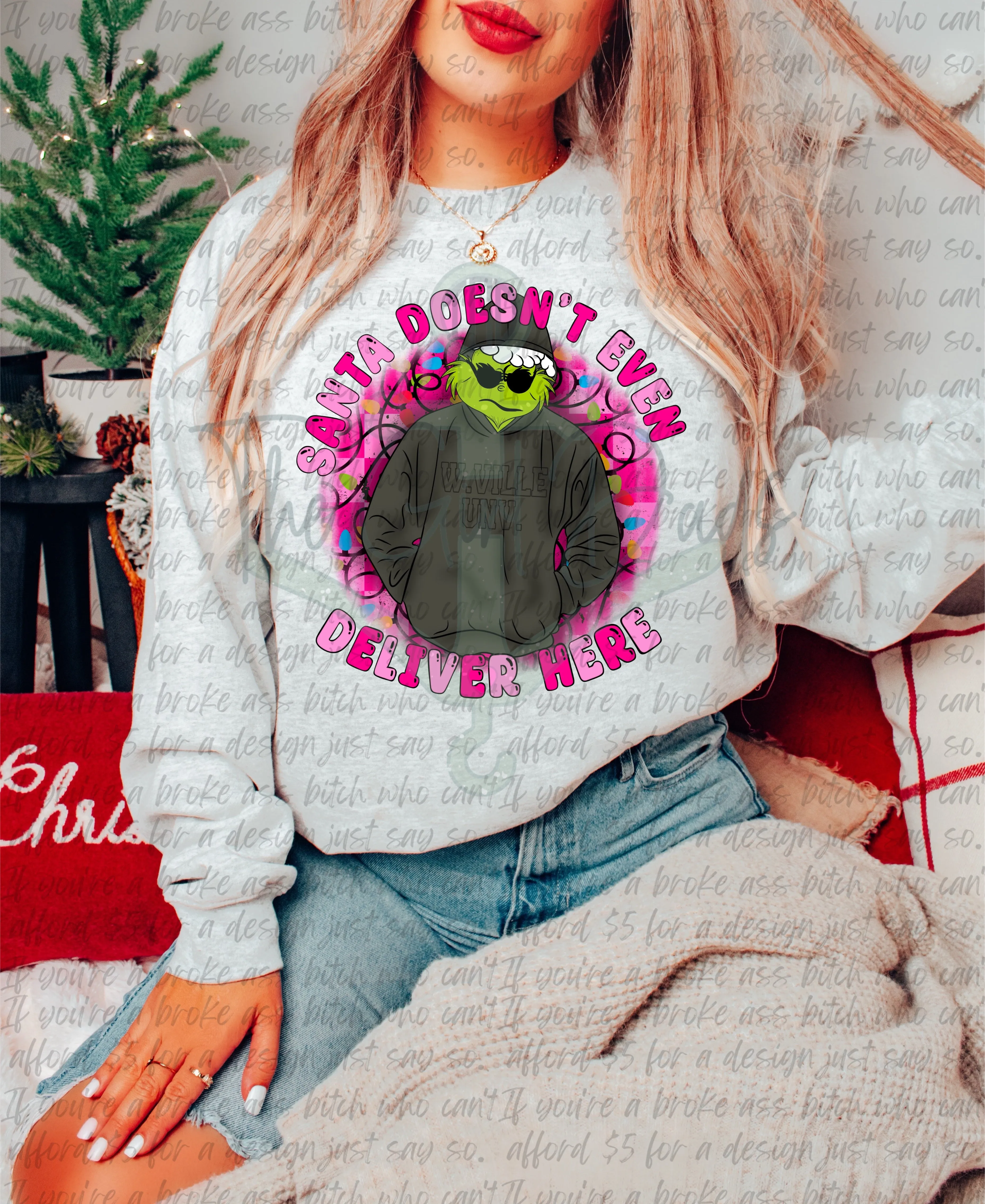 Santa Doesn't Even Deliver Here Top Design