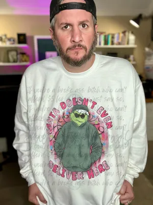 Santa Doesn't Even Deliver Here Top Design